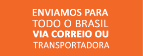 Enviamos para todo o Brasil via correio ou transportadora